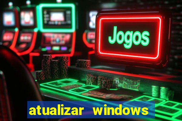 atualizar windows pelo cmd